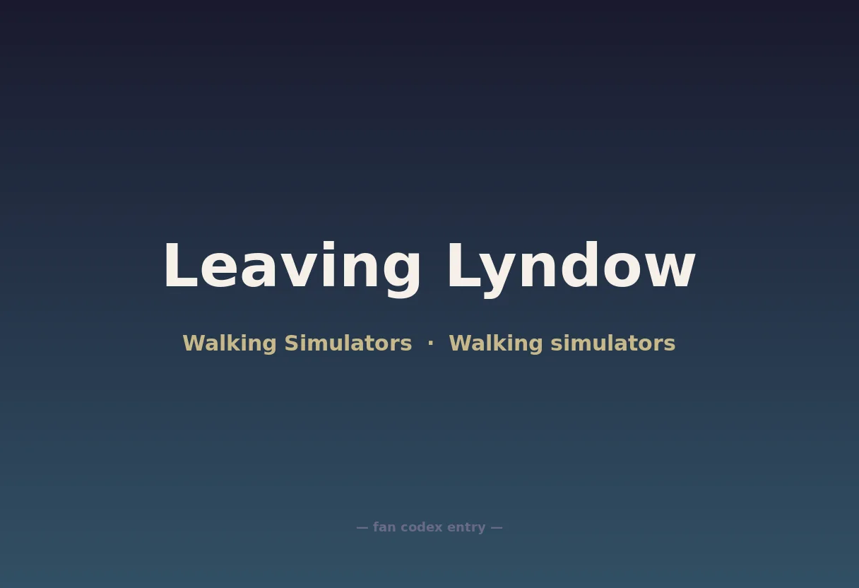 Leaving Lyndow