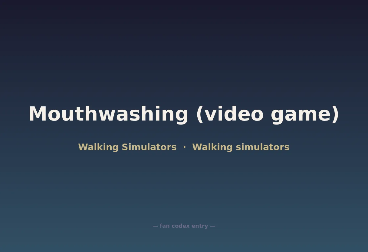 Mouthwashing (video game)